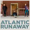Atlantic Runaway - Atlantic Runaway